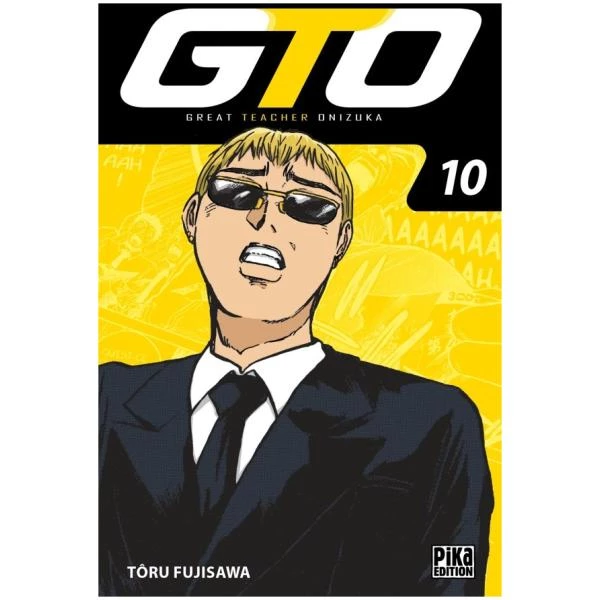 GTO 10 - Great Teacher Onizuka - Edition 20 ans