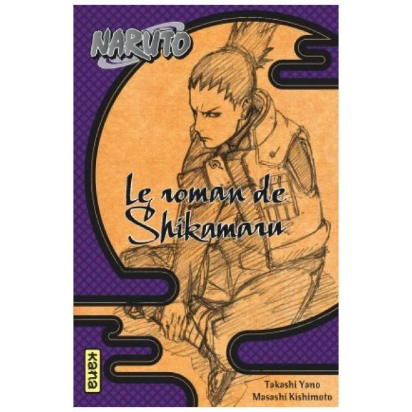 Naruto - Le Roman de Shikamaru