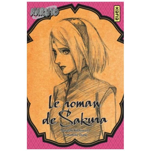 Naruto - Le Roman de Sakura
