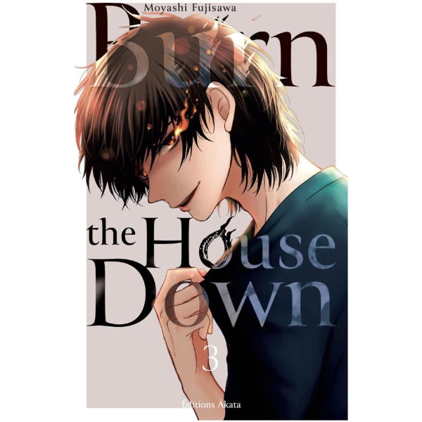 Burn The House Down 03