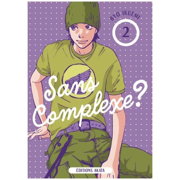 Sans complexe ? 02