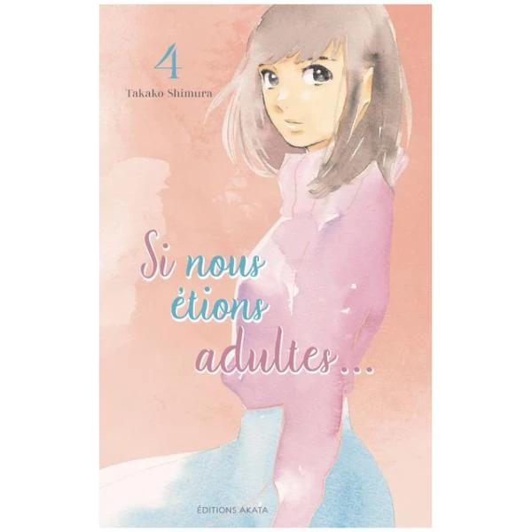 Si nous étions Adultes 04