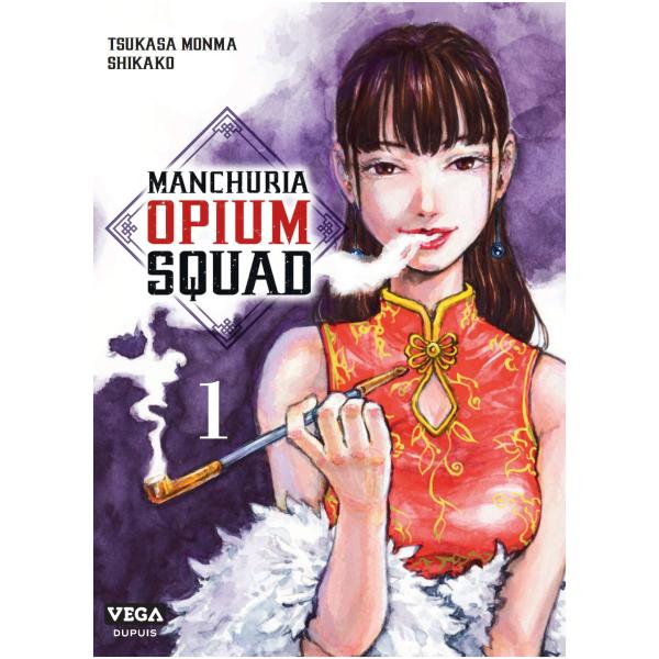 manchuria opium squad 1 vega