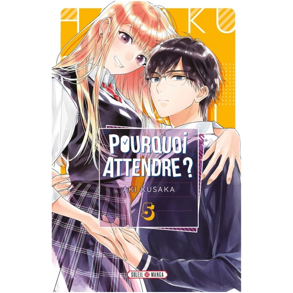 Pourquoi attendre ? 05