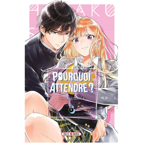Pourquoi attendre ? 06