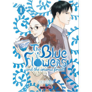 The Blue Flowers and The Ceramic Forest T01 Mangetsu