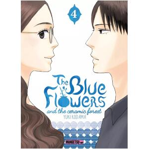 The Blue Flowers and The Ceramic Forest T04 Mangetsu