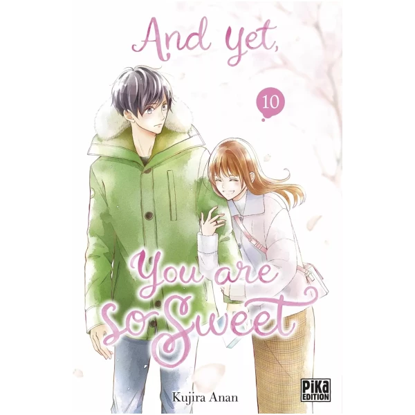 And yet, you are so sweet 10