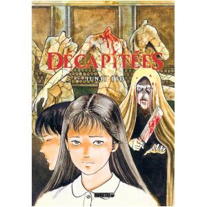 Junji Ito - Décapitées