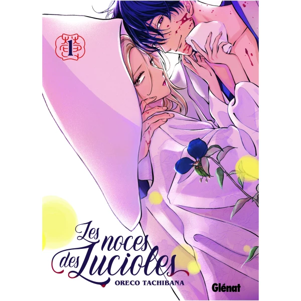 Les Noces des Lucioles Tome 01