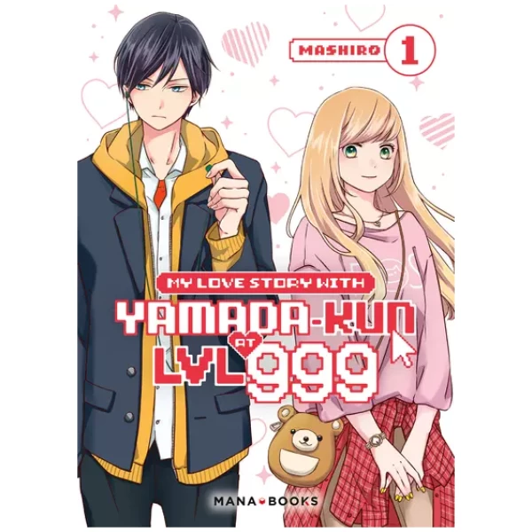 My Love Story With Yamada-kun at LVL 999 Tome 01