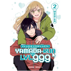 My Love Story With Yamada-kun at LVL 999 Tome 02