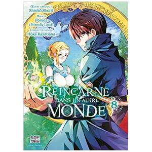 Réincarné dans un autre monde Tome 08