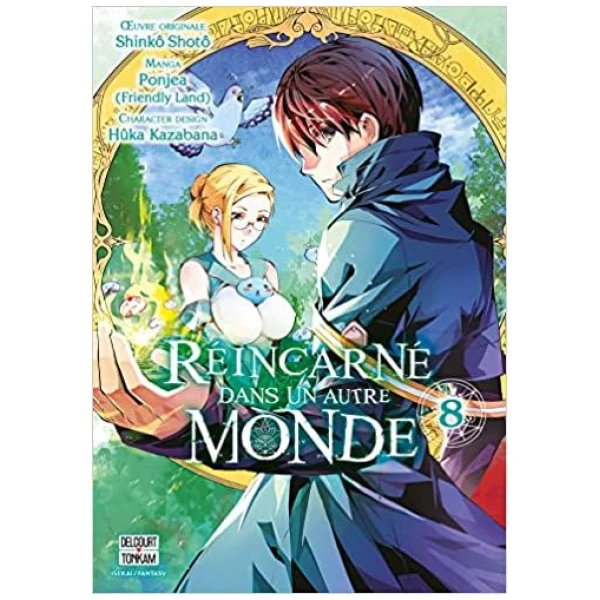 Réincarné dans un autre monde Tome 08