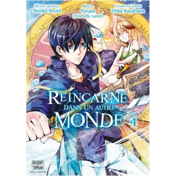 Réincarné dans un autre monde Tome 04