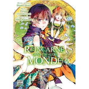 Réincarné dans un autre monde Tome 05