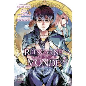 Réincarné dans un autre monde Tome 07