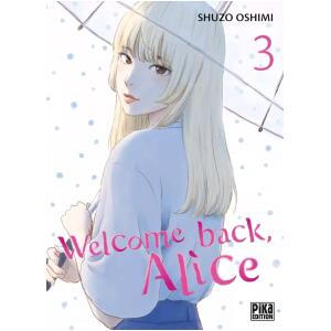 Welcome Back Alice Tome 03