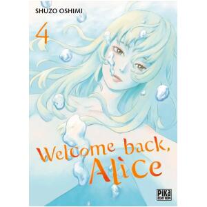 Welcome Back Alice Tome 04