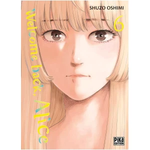 Welcome Back Alice Tome 06