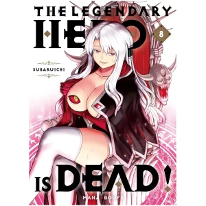 The Legendary Hero Is Dead Tome 08